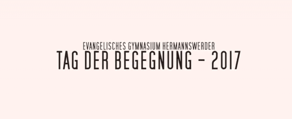 Tag der Begegnung des Evangelischen Gymnasiums Hermannswerder